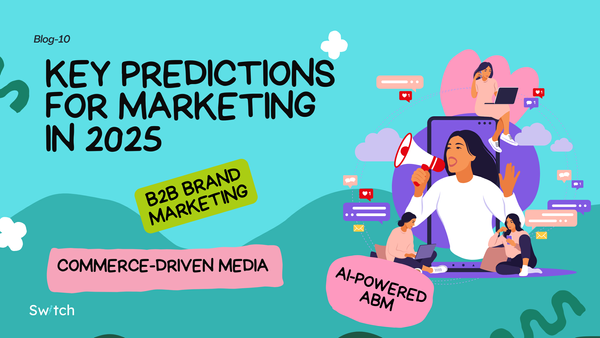 Key Predictions for Marketing in 2025