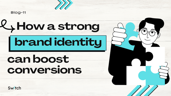 Boost Engagement and Conversions with a Strong Brand Identity